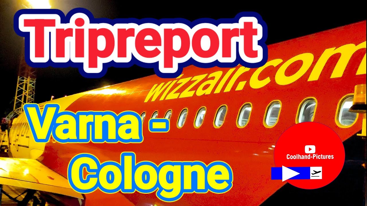 Tripreport Wizzair Varna - Cologne with air traffic control - flight review and travelvlog