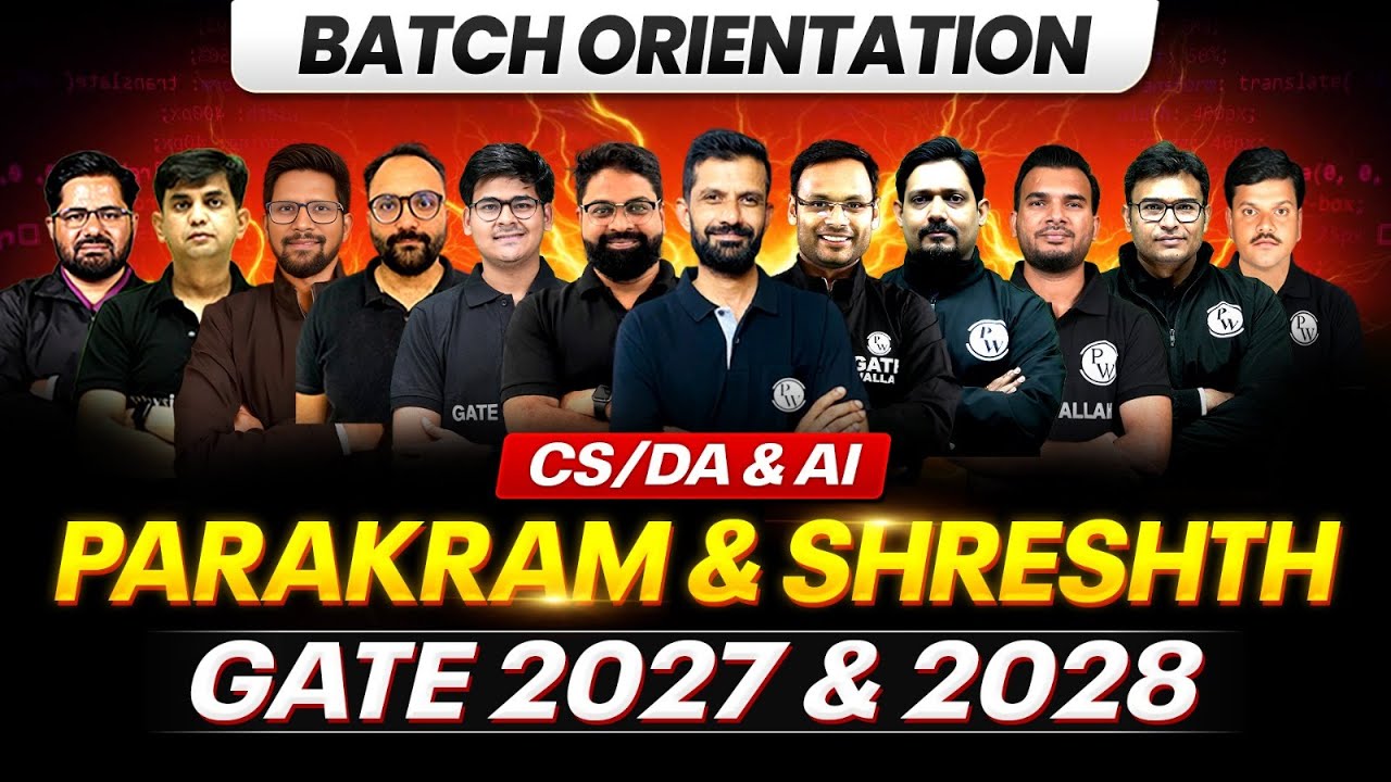 GATE 2027 & 2028 Preparation | CS, DA & AI | Parakram & Shreshth Batch Orientation