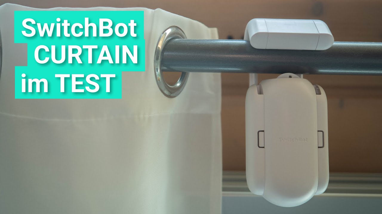SwitchBot CURTAIN im Test - Die smarte Möglichkeit Vorhänge & Gardinen automatisch zu steuern!