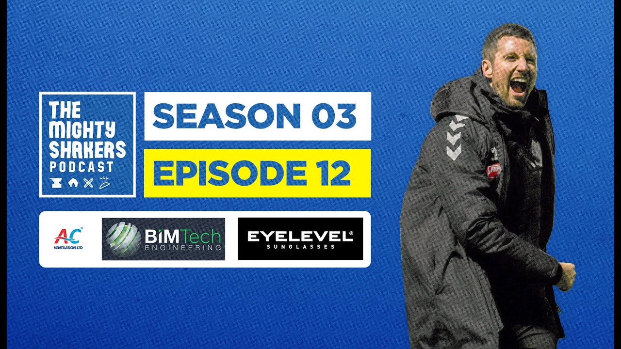 Tim Lees' first in-depth interview! | The Mighty Shakers Podcast | 2025/26 | Season 3 Episode 12