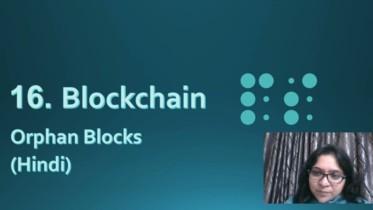 Orphan Blocks in Hindi | Orphan Block Kya Hai | Orphan Blocks in Blockchain