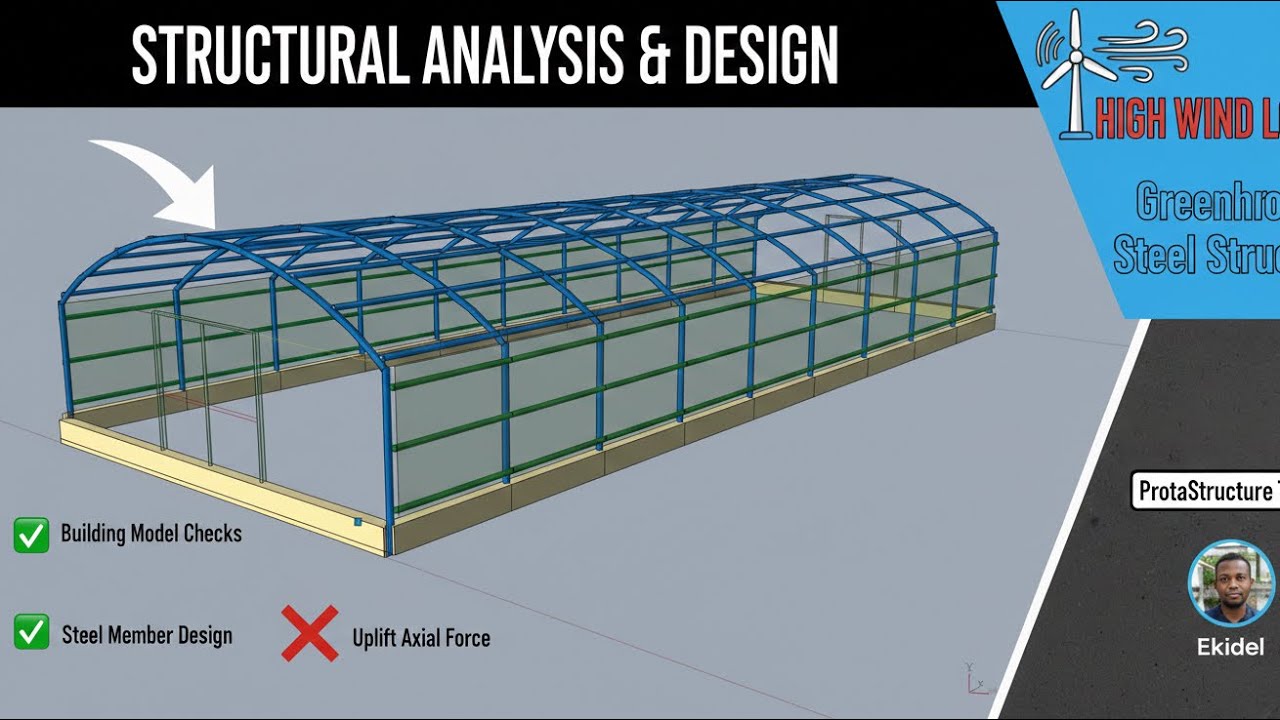 Structural Analysis and Design of Greenhouse Agro Farming Steel Structure Using ProtaStructure.