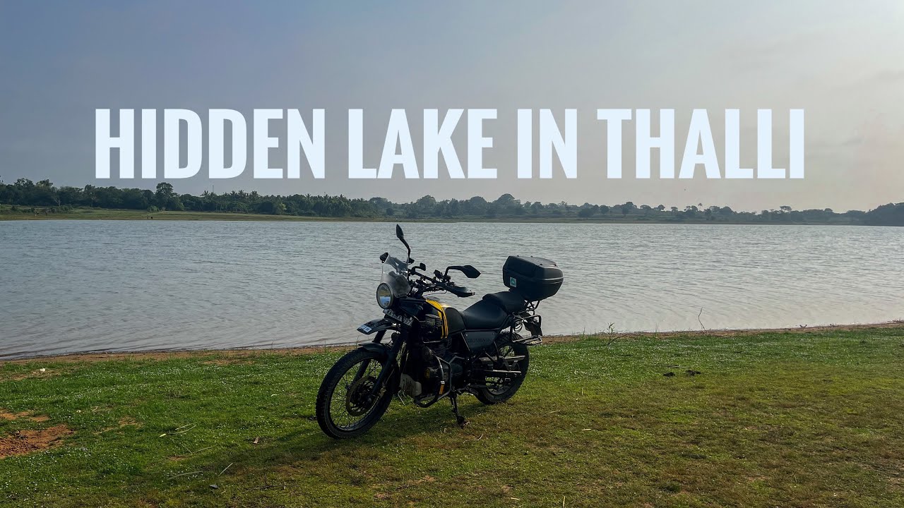 Ride to Denkanikottai | Lake Near Thalli | Himalayan 411