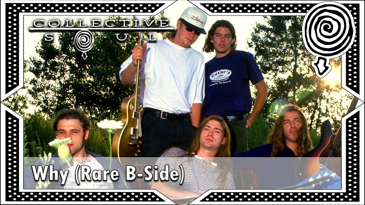 Collective Soul - Why (Rare B-Side)