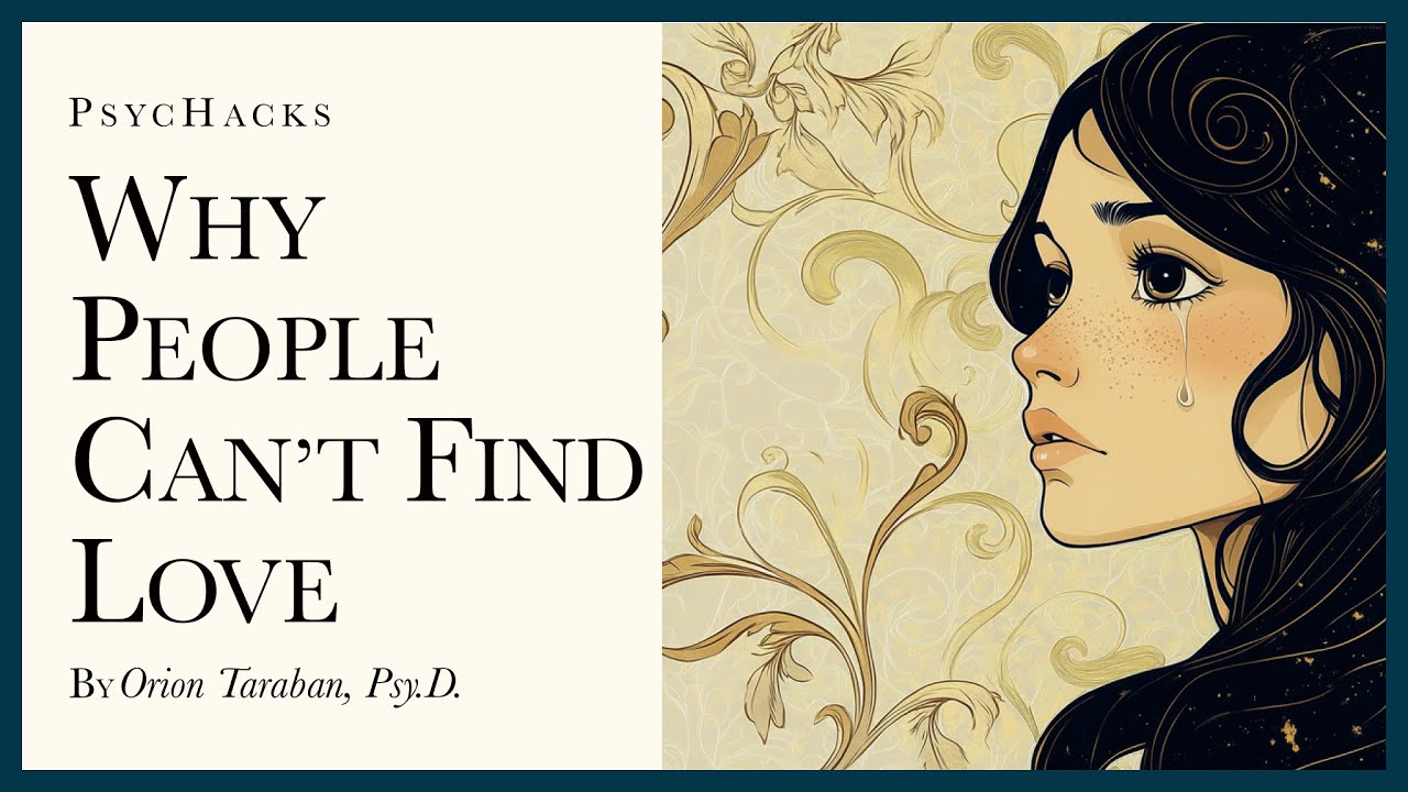 Why people can't find love: understanding what you're searching for