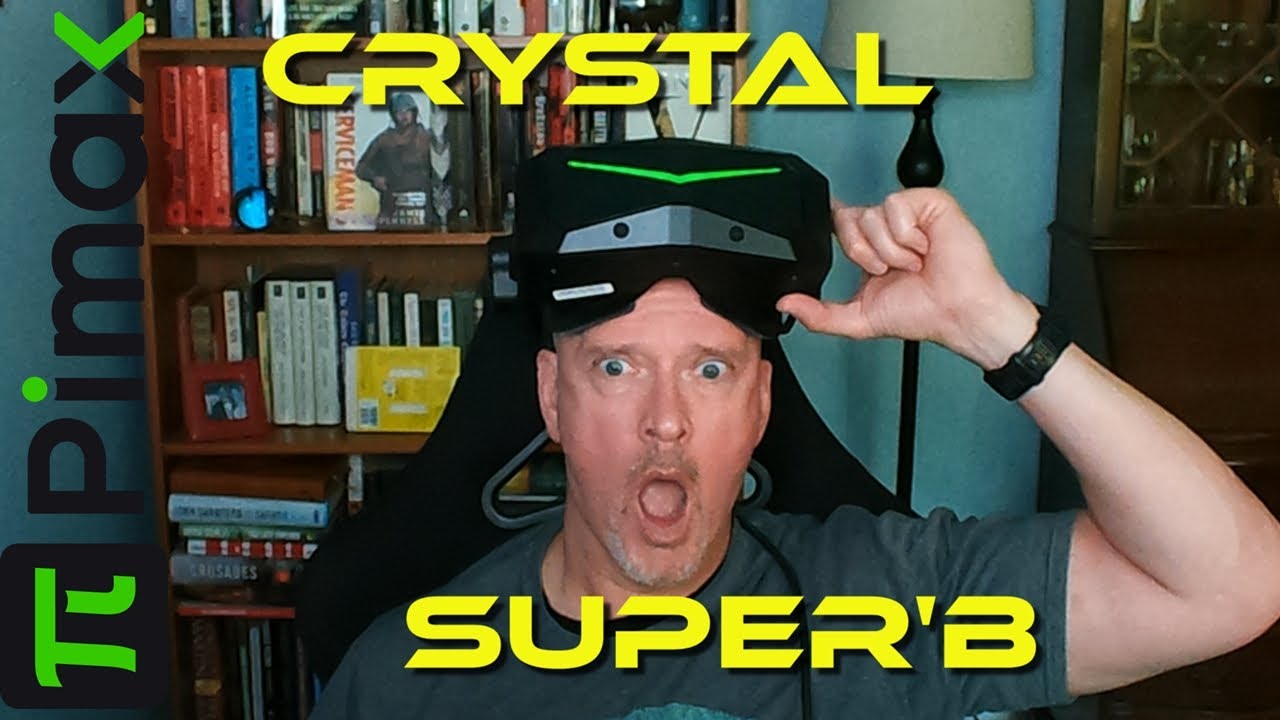 Pimax Crystal Super VR: Outstanding New Software Updates