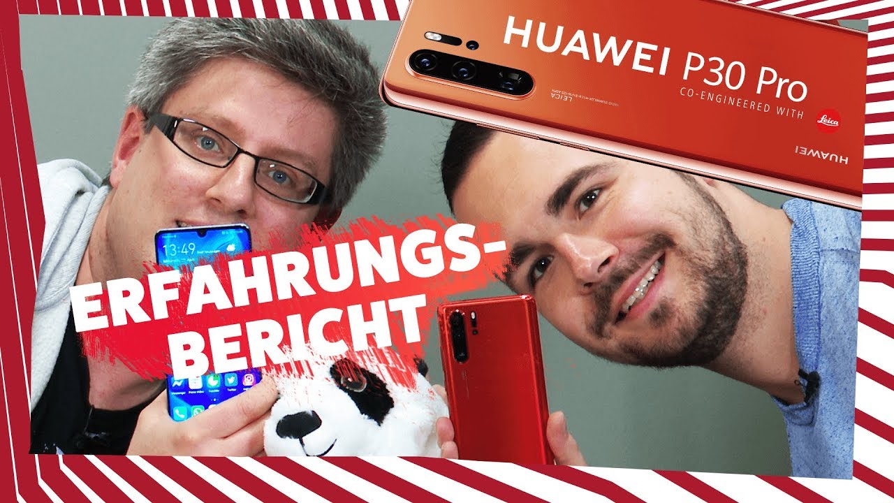 Huawei P30 Pro - Unser Erfahrungsbericht (Deutsch)