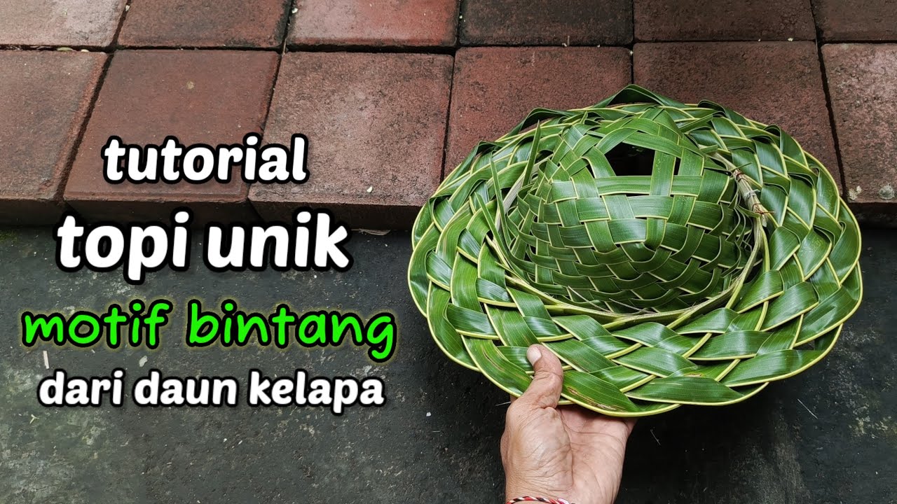 Cara membuat topi motif bintang dari daun kelapa