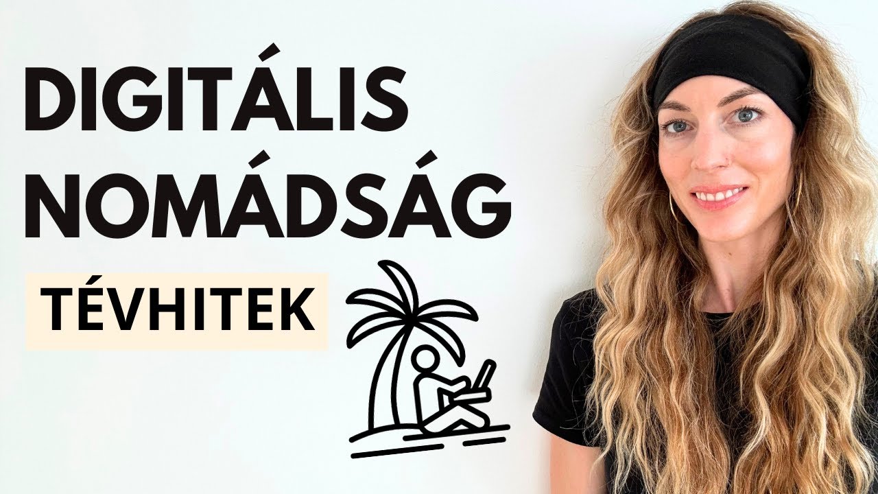 3 gyakori tévhit a digitális nomádsággal kapcsolatban