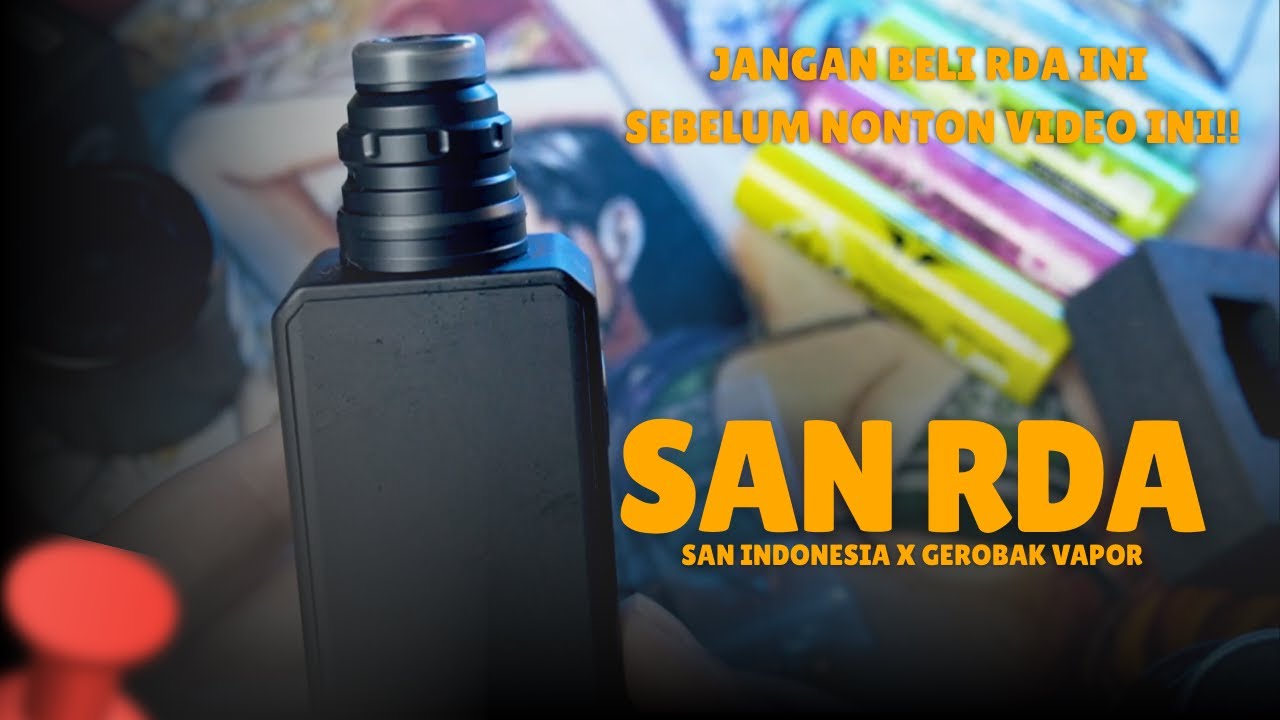 2026 RDA MASIH LAKU? SAN RDA BY SAN INDONESIA X GEROBAK VAPOR