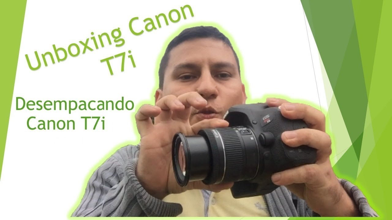 Desempacando la camara canon T7i - Unboxing canon T7i