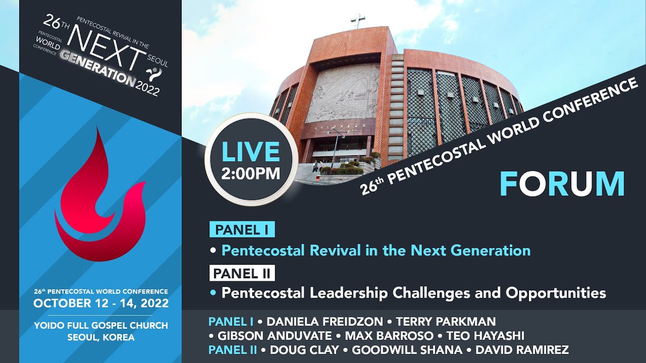 26th Pentecostal World conference Forum