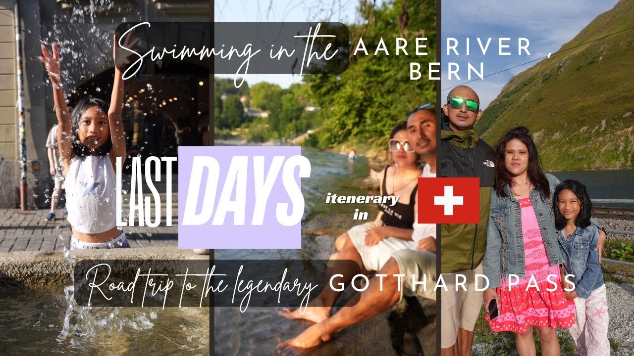 Epsd 5,Bear park,Rose garden, Swimming in Aare River in Bern 🇨🇭 & Passing through the Gotthard pass