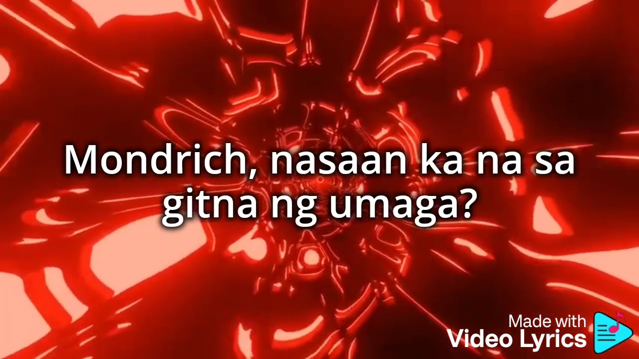Mondrich (Nasaan Ka Na?) (The Mondrich E. Viernes Song) - Chirovin Hibay (Official Lyric Video)