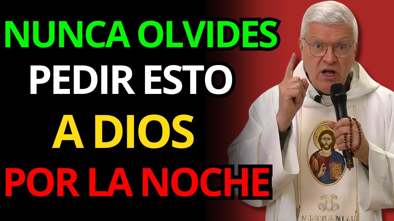 NUNCA DUERMAS SIN PEDIRLE A DIOS O EL ENEMIGO ATACARÁ | Padre Jorge Zarrada