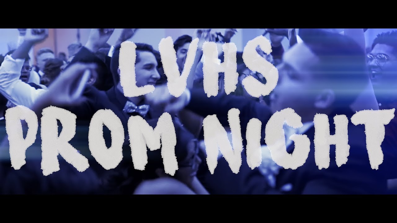 LVHS Prom Night 2017 - GMG