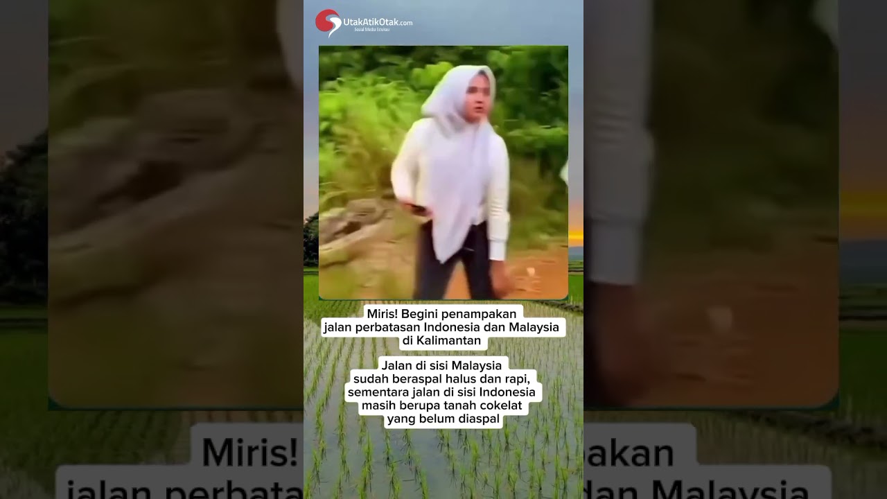 Miris! Begini penampakan jalan perbatasan Indonesia & Malaysia di Kalimantan #beritaviral #indonesia