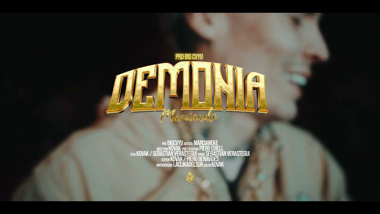 DEMONIA - MARCIANEKE   (VIDEO OFICIAL)