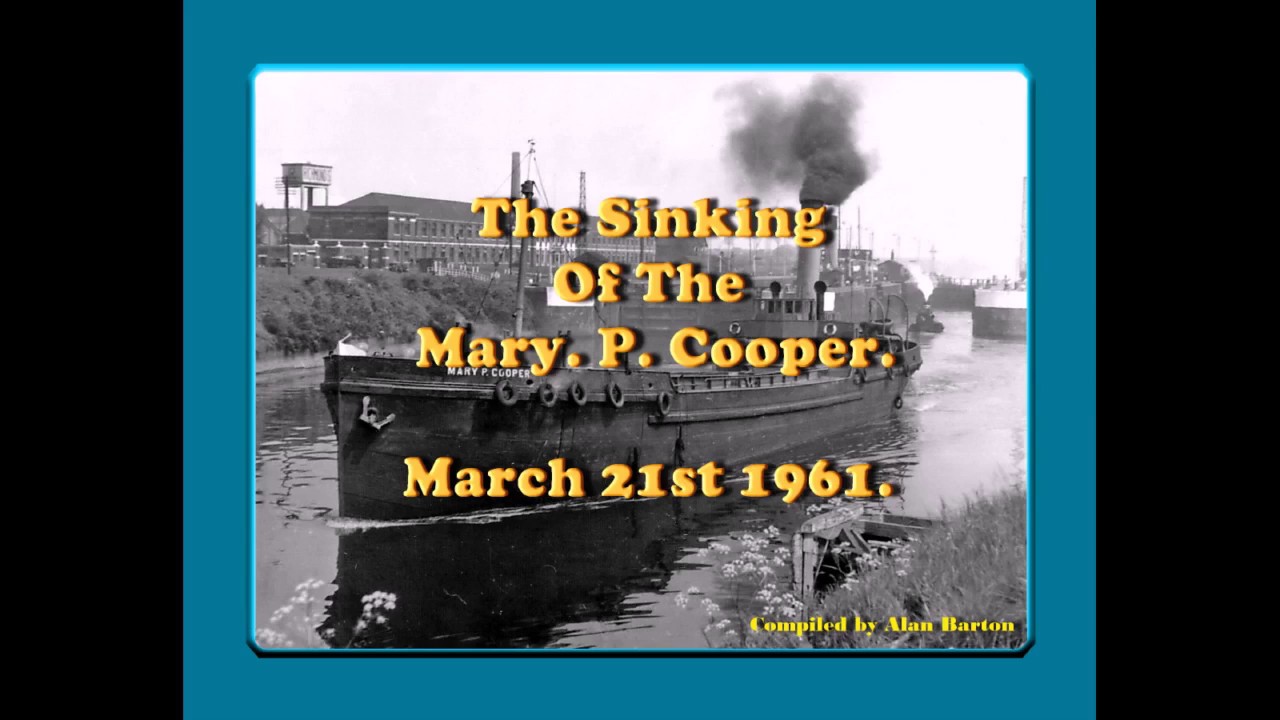 Sinking of the sandhopper the Mary P Cooper. March 21st 1961.