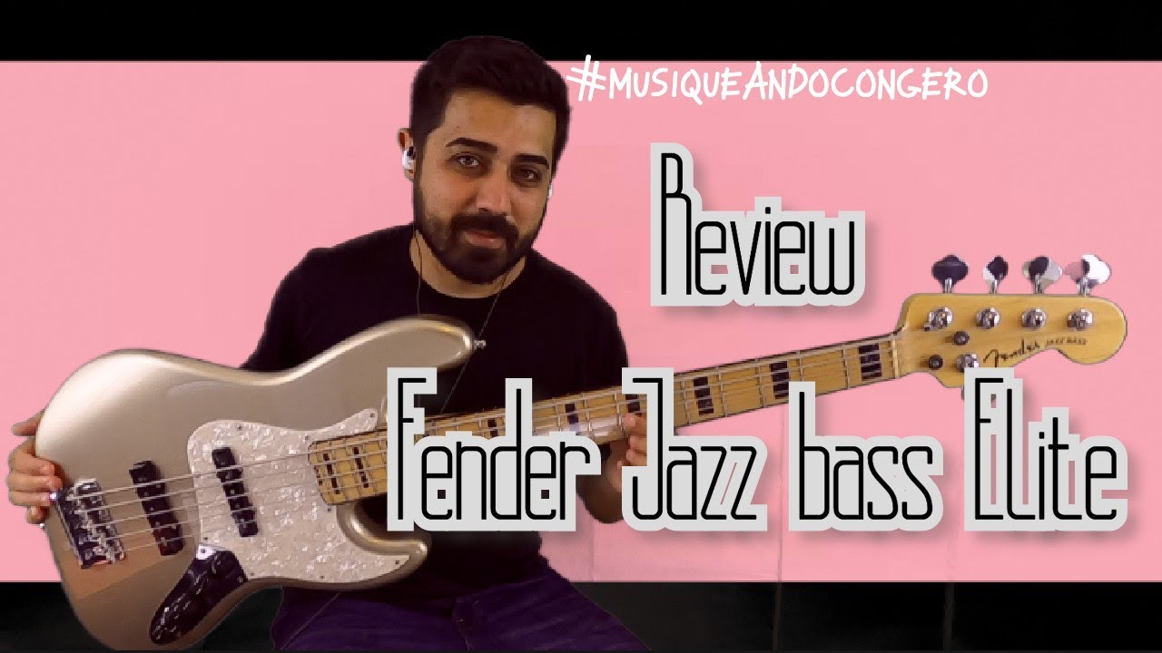 Fender Jazz Bass ELITE - Review