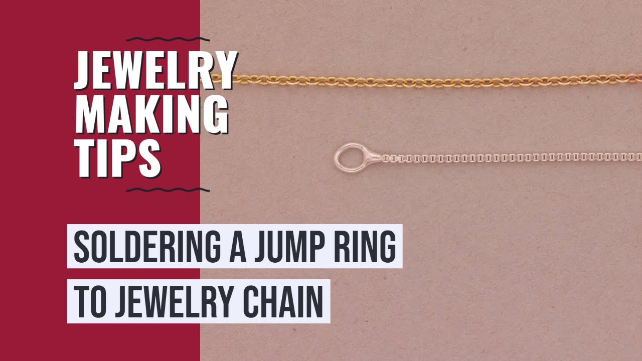 Soldering a Jump Ring to Jewelry Chain