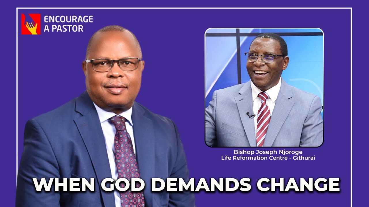 WHEN GOD DEMANDS CHANGE || ENCOURAGE A PASTOR
