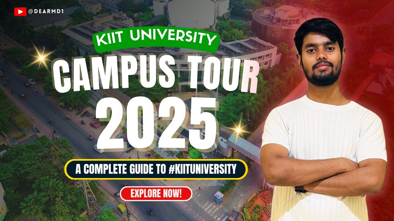 KIIT University Campus Tour 2025 || Bhubaneswar || Full Virtual Guide for Freshers #kiituniversity