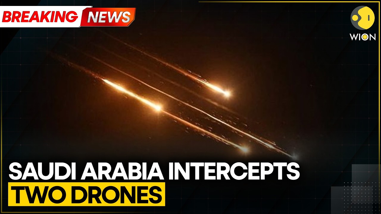Saudi Arabia Intercepts & Downs 2 Drones | Drones Shot Down in Eastern Region | WION BREAKING