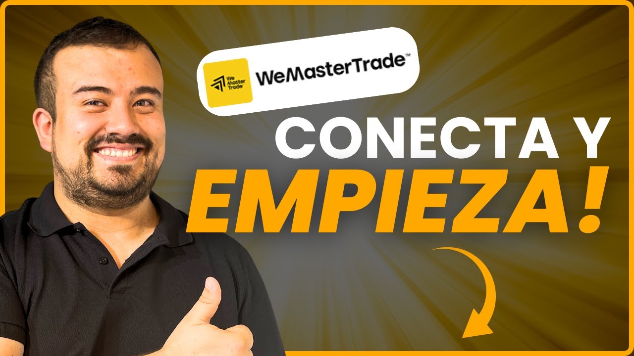 GUÍA COMPLETA de CONFIGURACIÓN con WE MASTER TRADE ✅ + TIPS 🎁 (2025)