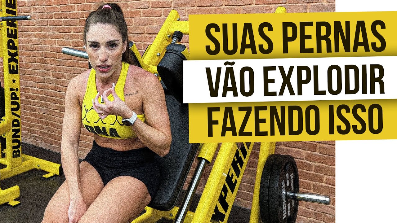 AS SUAS PERNAS VÃO EXPLODIR COM ESSES EXERCÍCIOS