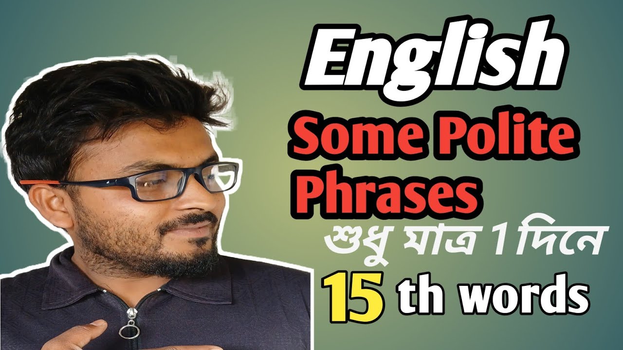 #Some Polite Phrases