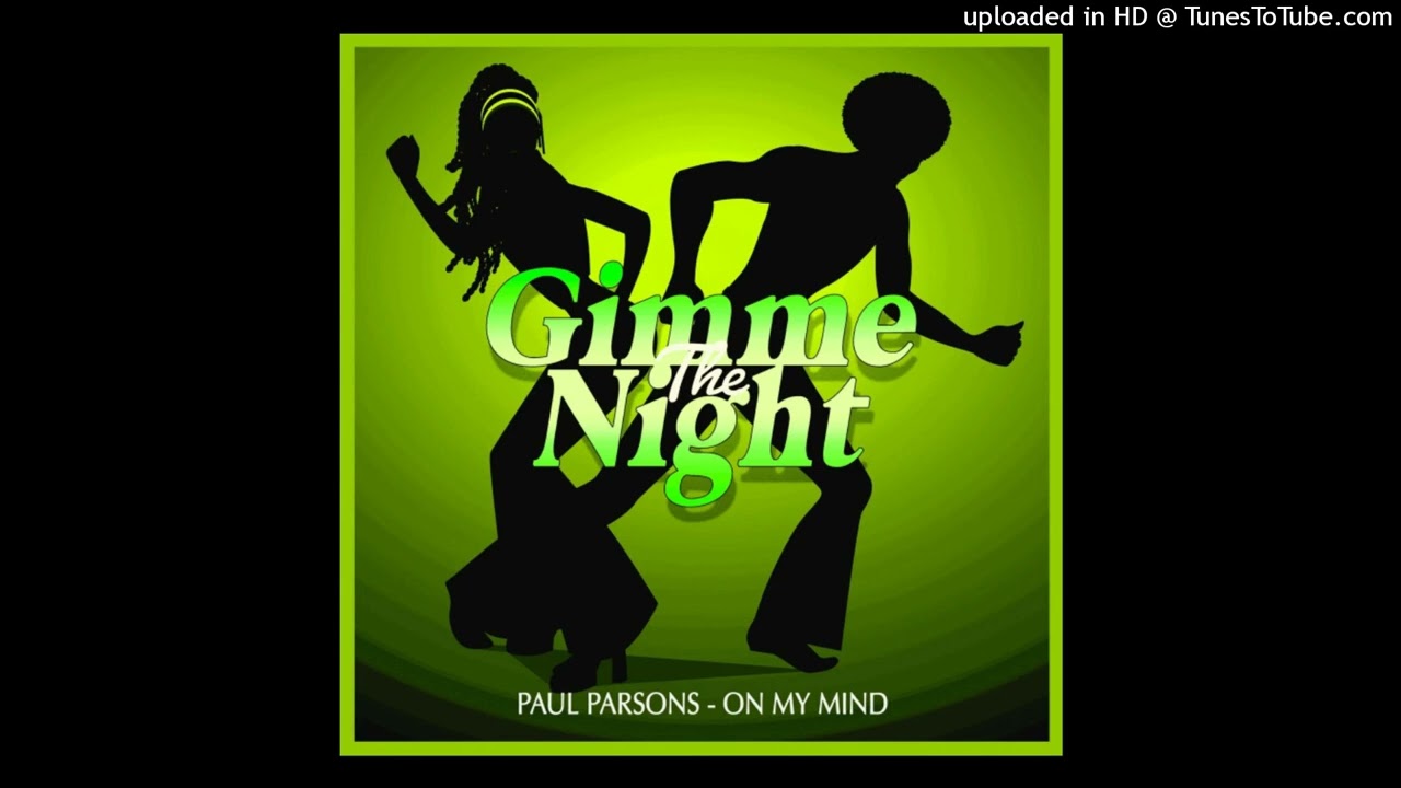 Paul Parsons - On My Mind (Nu Disco Mix)