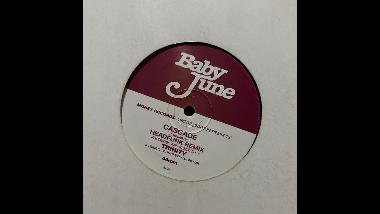 Baby June – Cascade (Headfunk Remix) (1994)