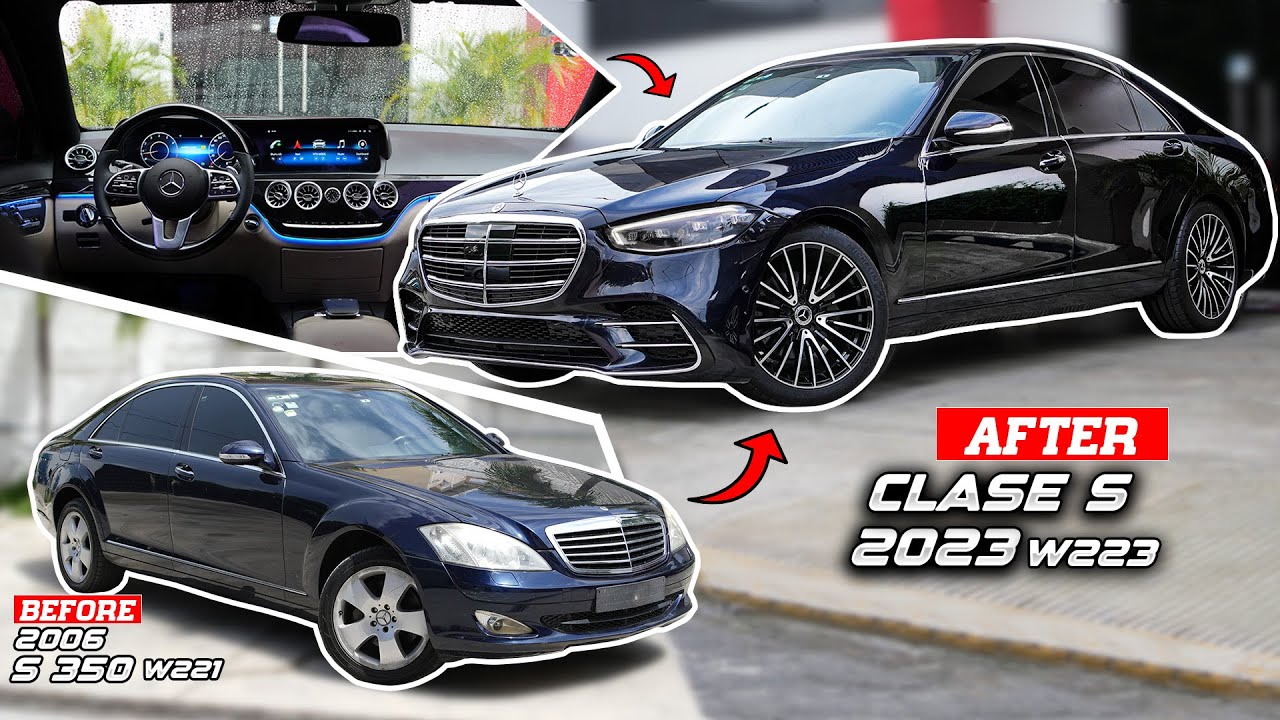 ¿Del 2006 al 2023? Transformacion Mercedes Benz Clase S w221 a w223 - Parte 2