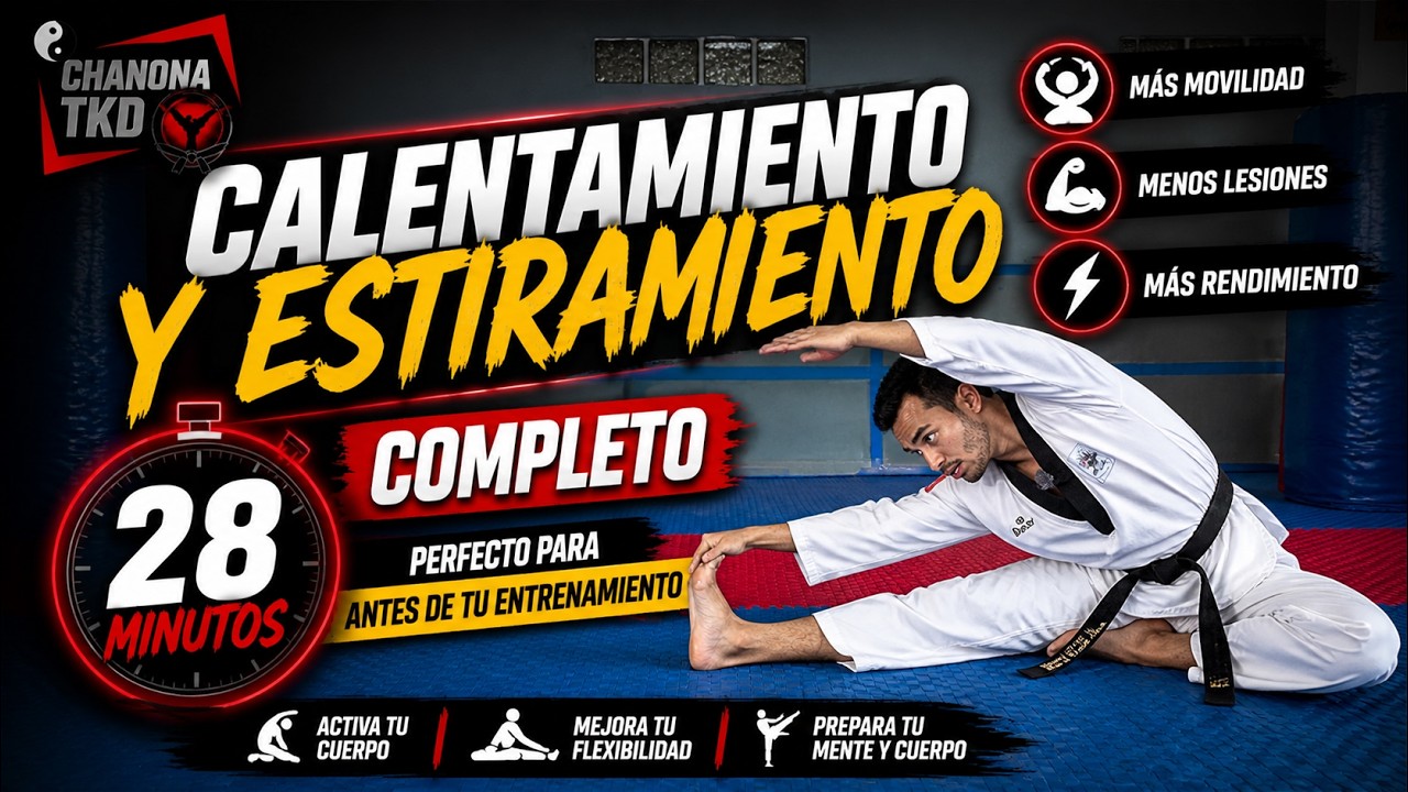 🔥 CALENTAMIENTO de 28 MINUTOS para POOMSAE | Piernas, Cadera y Patadas - Principiantes e Intermedios
