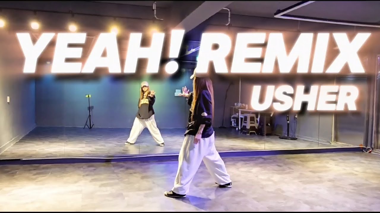 YEAH! Remix(예!) - Usher (어셔) | 🎶Yeah! Yeah! Yeah!!! 이런리듬 너무좋아😍 | 매드댄스무브먼트