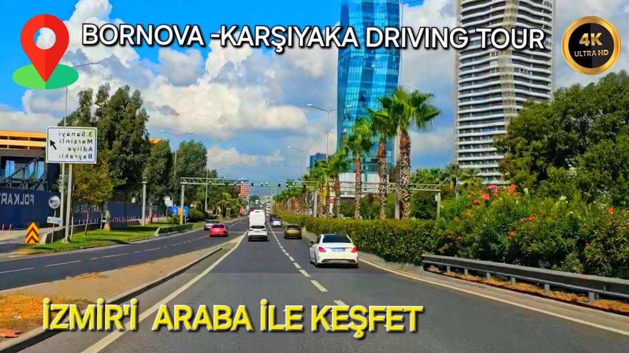 İZMİR BORNOVA - KARŞIYAKA DRIVING TOUR -  BORNOVA'DAN KARŞIYAKA'YA ARABA TURU - 4K - (2024)