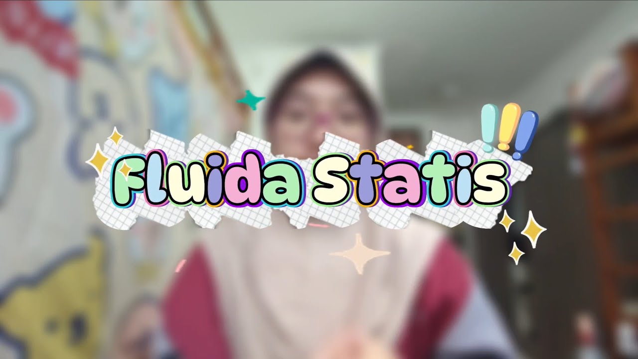 Pembahasan Fluida Statis: Kegunaan, Tekanan, Hukum Utama Hidrostatis, Hukum Pascal