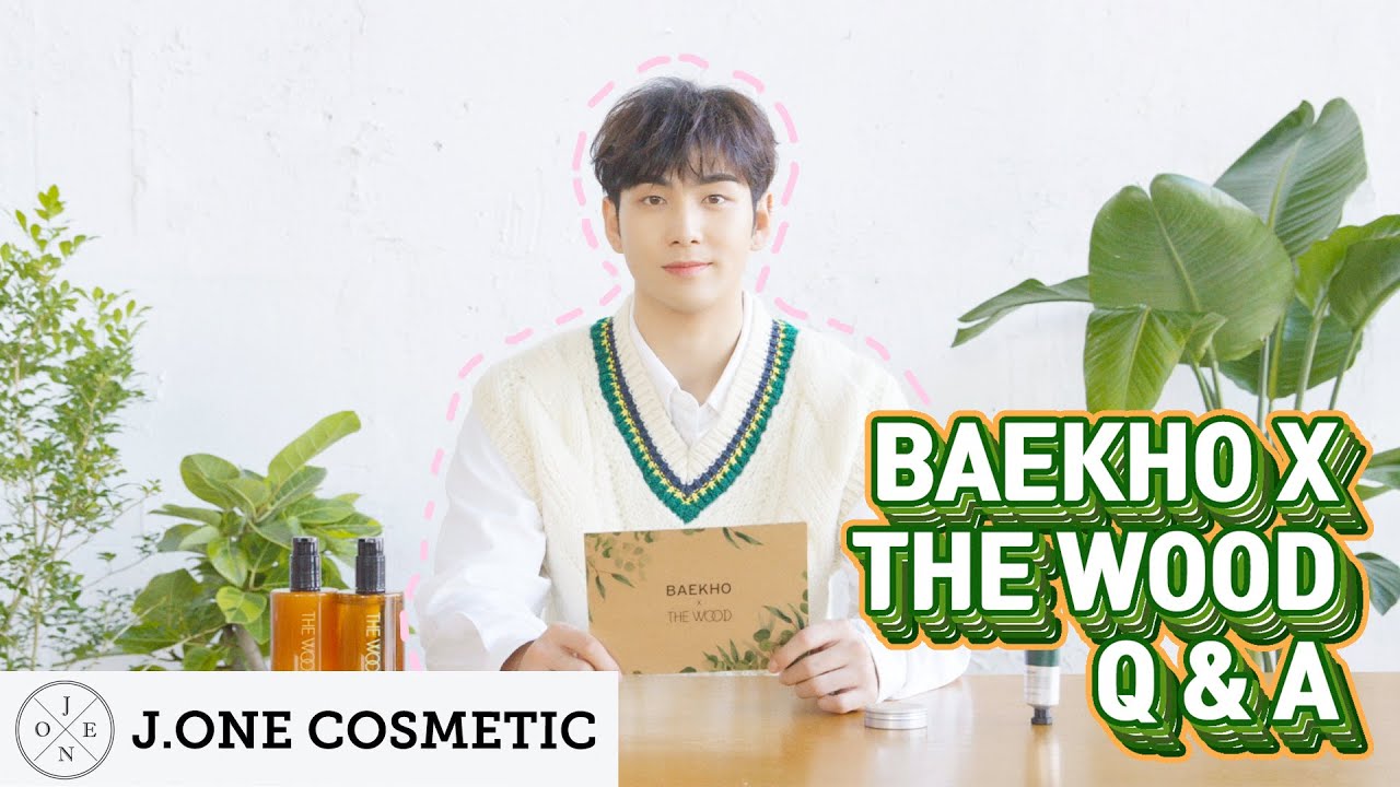 [BAEKHO X THE WOOD] - Q&A