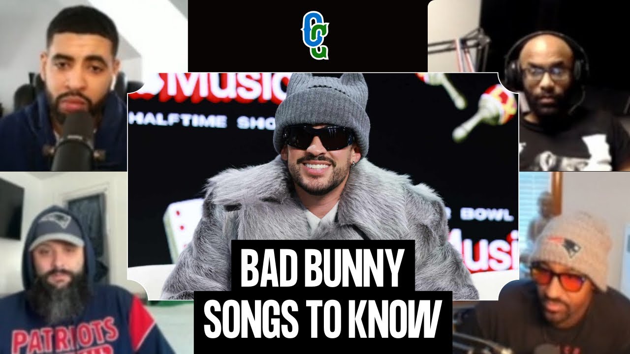 Bad Bunny Songs You NEED to Know