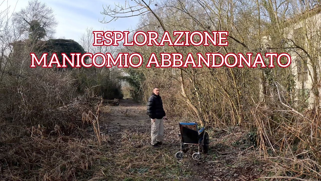 ESPLORAZIONE EX MANICOMIO ABBANDONATO. IL PIU' SPAVENTOSO D'ITALIA?