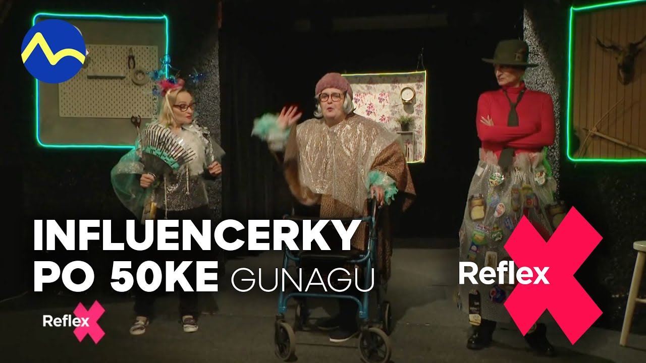 Influencerky po 50ke - divadlo Gunagu | Reflex