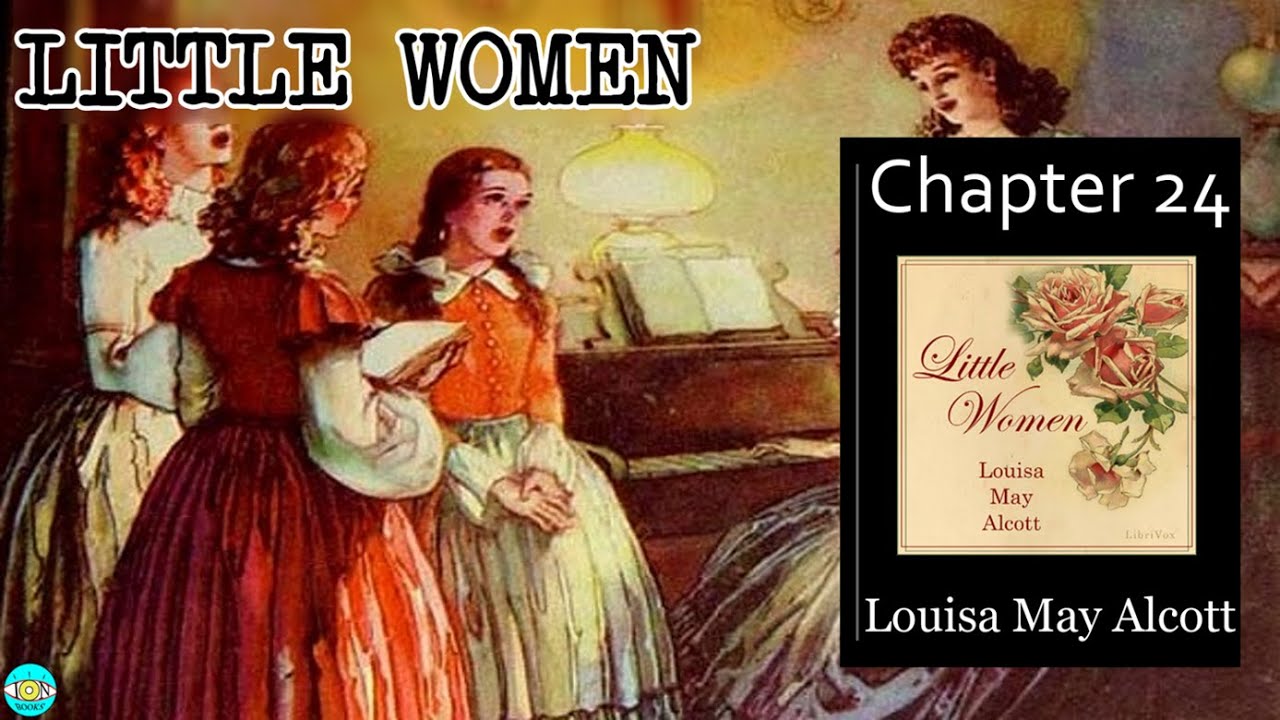 Little Women - Ch 24 |🎧 Audiobook with Scrolling Text 📖| Ion VideoBook