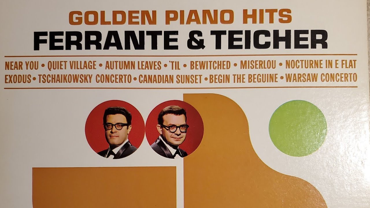 Ferrante & Teicher - Tschaikowsky Concerto