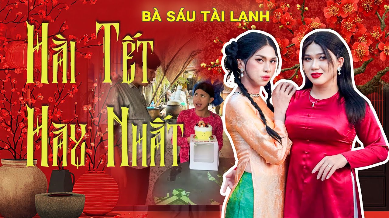 Phim Hài Tết Miền Tây Với Gia Đình Bà Sáu Cười Không Ngớt  - Bà Sáu Tài lanh
