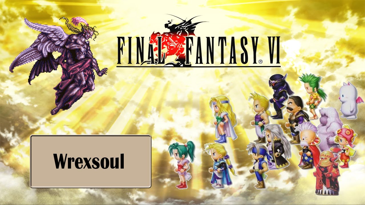 Final Fantasy VI: Wrexsoul Both Methods