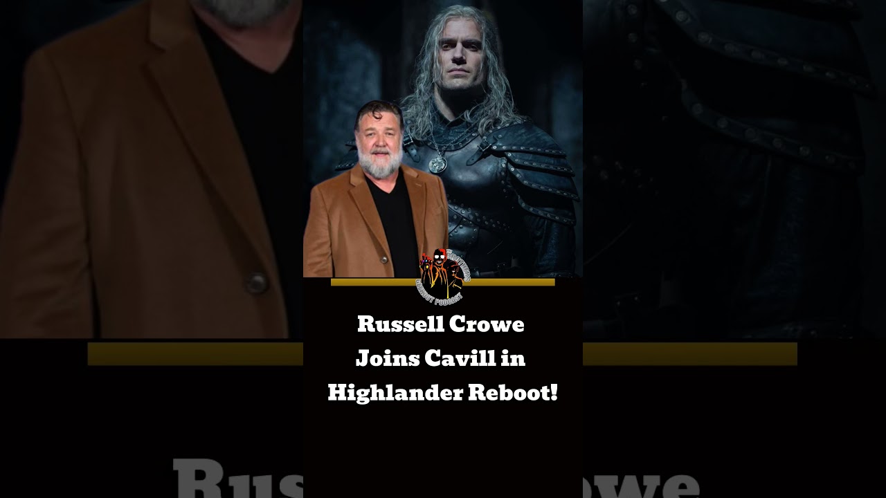 Russell Crowe Cast as Ramírez in Highlander Reboot with Henry Cavill.
