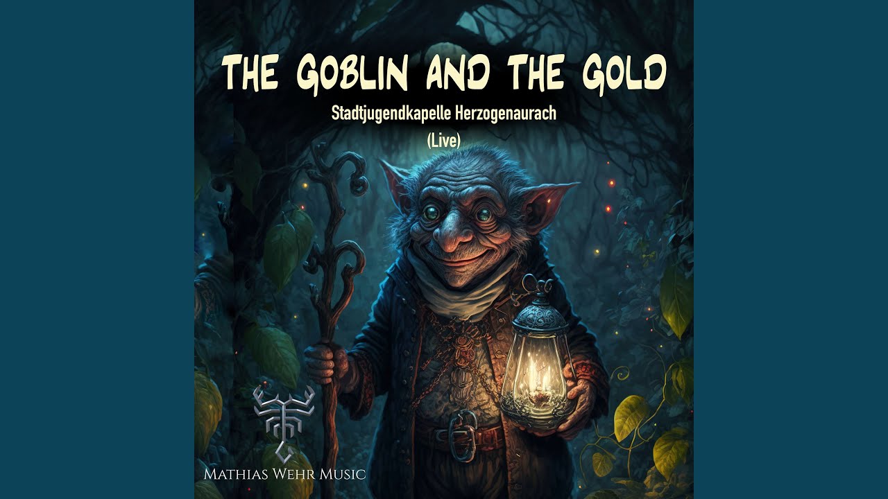 The Goblin And The Gold (Live)