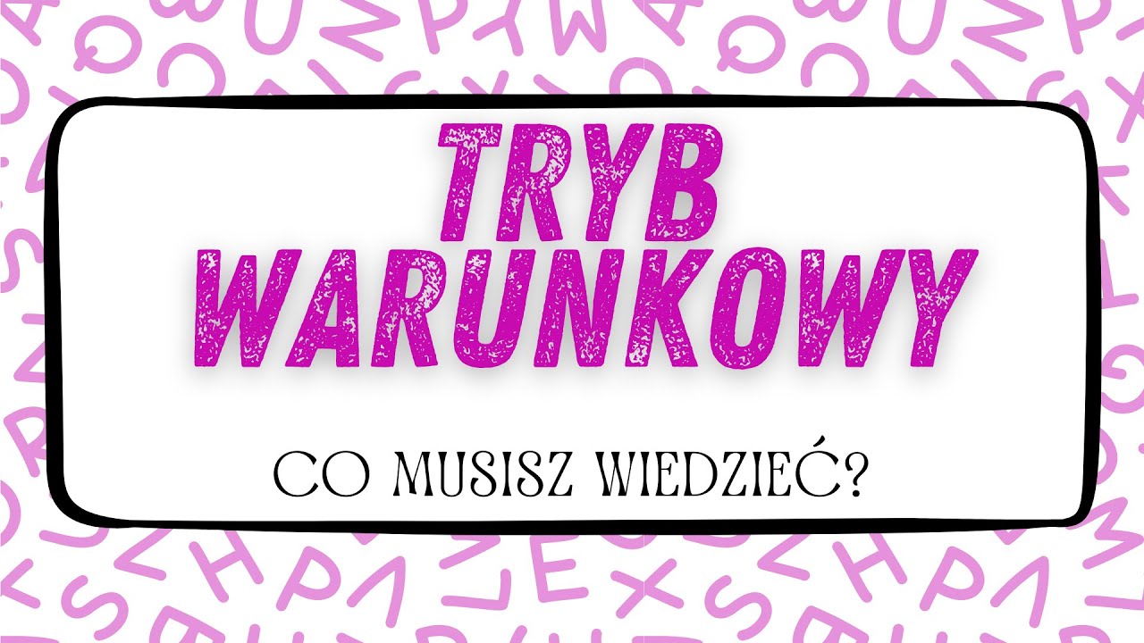 Tryb warunkowy w języku polskim
