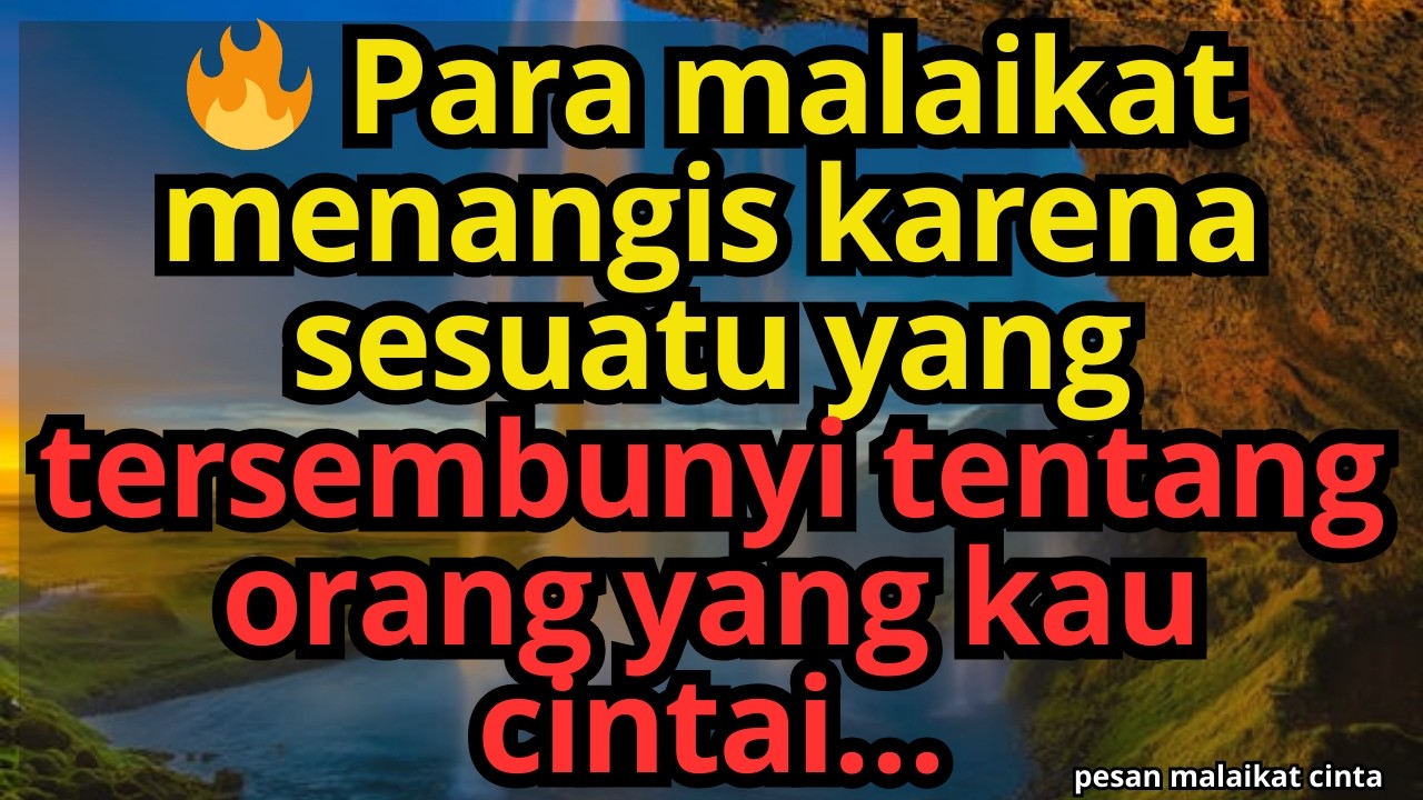 🚨 Para malaikat menangis karena sesuatu yang tersembunyi tentang orang yang kau cintai…